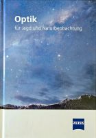 "Optik für Jagd und Naturbeobachtung" - ZEISS Fachbuch Hessen - Bad Camberg Vorschau