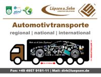 Spedition | Logistik | Automotivtransporte Niedersachsen - Filsum Vorschau