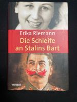 Buch Die Schleife an Stalins Bart von Erika Riemann Bayern - Burgkunstadt Vorschau