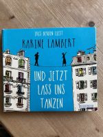 Hörbuch: „Und jetzt lass uns Tanzen“ von Karine Lambert Schleswig-Holstein - Achterwehr Vorschau