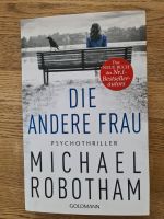 Michael Robotham Die andere Frau Psychothriller Baden-Württemberg - Balingen Vorschau