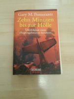 Zehn Minuten bis zur Hölle -  Gary M. Pomerantz Bayern - Fürth Vorschau