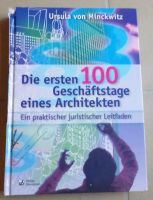 U. v. Minckwitz Die ersten 100 Geschäftstage eines Architekten Hessen - Hünstetten Vorschau