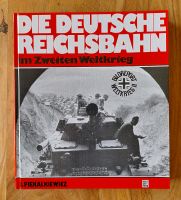 "Die deutsche Reichsbahn im zweiten Weltkrieg" v.Piekalkiewicz Baden-Württemberg - Blaustein Vorschau