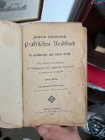 Praktische Kochbuch für die gewöhnliche und feinere Küche Kreis Ostholstein - Bad Schwartau Vorschau