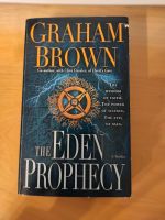 Graham Brown - The Eden Prophecy - englisches Buch Baden-Württemberg - Heddesheim Vorschau