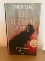 Dror Mishani "Die schwere Hand" Avi Abraham ermittelt Teil 3 neuw Bielefeld - Dornberg Vorschau