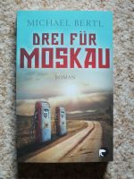 Michael Bertl - Drei für Moskau - Roman Niedersachsen - Stadthagen Vorschau