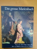 Das große Marienbuch Hugo Lang 1997 ISBN 3893504346 Hessen - Reinhardshagen Vorschau