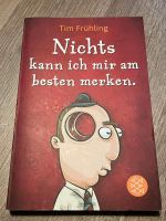 Buch - Nichts kann ich mir am besten merken - Tim Frühling Bayern - Übersee Vorschau