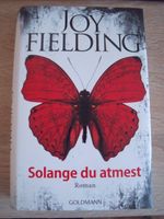 "Solange du atmest" Thriller / Roman Joy Fielding Kr. Altötting - Reischach Vorschau