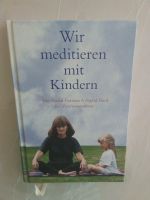 Wir meditieren mit Kindern Meditation Pädagokig Erziehung Baden-Württemberg - Karlsruhe Vorschau