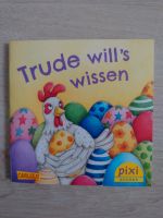 Pixi Buch Trude wills wissen Baden-Württemberg - Pfullendorf Vorschau