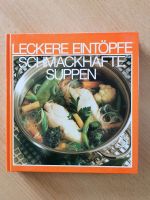 Eintöpfe / Suppen + Schnell und gut gekocht Bayern - Naila Vorschau