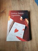 Kathrin Tsainis Tagediebe Roman Niedersachsen - Müden Vorschau