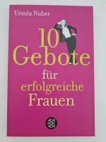 Ursula Nuber: 10 Gebote für erfolgreiche Frauen Rheinland-Pfalz - Bingen Vorschau