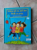 Kinderbuch Schön ist es auf der Welt zu sein (Neuwertig) Hessen - Nidda Vorschau