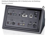 Oehlbach MediaCenter D7-C MediaCenter als Desktop-Version Duisburg - Hamborn Vorschau