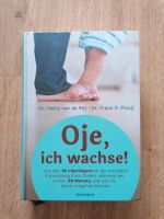 Oje ich wachse! Dr. Hetty van de Rijt, Dr. Frans X. Plooij Baden-Württemberg - Freiburg im Breisgau Vorschau