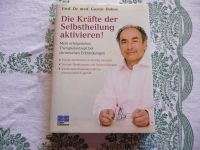 "Die Kräfte der Selbsheilung aktivieren!" von Dr. med Dobos Nordrhein-Westfalen - Gummersbach Vorschau