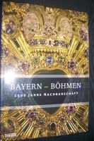 Bayern - Böhmen. 1500 Jahre Nachbarschaft. Bavorsko - Cechy. Gut Bayern - Zwiesel Vorschau