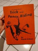 Buch trick and fancy riding, Trickreiten, Frank Dean, trickriding Bayern - Pförring Vorschau