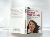 Endlich über vierzig Buch von Kubelka, Susanna  Knaur, Nordrhein-Westfalen - Würselen Vorschau