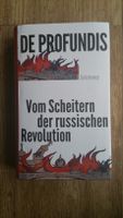 Buch: De profundis, Vom Scheitern der russischen Revolution Berlin - Hellersdorf Vorschau