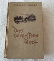 „Das vergessene Dorf“ Theodor Kröger 1934 Original RARITÄT Baden-Württemberg - Wangen im Allgäu Vorschau