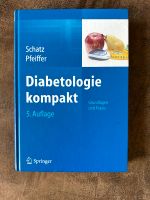 Diabetologie Kompakt 5 Auflage Bielefeld - Bielefeld (Innenstadt) Vorschau