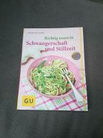 GU Richtig essen in der Schwangerschaft und Stillzeit Buch Baby Bayern - Erlangen Vorschau