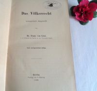 Dr. FRANZ VON LISZT  "DAS VÖLKERRECHT"  BERLIN 1906 Bayern - Amberg Vorschau