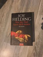 Joy Fielding Nur der Tod kann dich retten Hardcover Nordrhein-Westfalen - Lage Vorschau