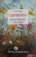 Buch  "A Mitbringsl zum Schmunzln und Lacha" von Gerda Krupp Kr. München - Aschheim Vorschau