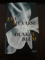 „Dunkelblum“, Buch von Eva Menasse Nürnberg (Mittelfr) - Oststadt Vorschau