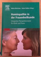 Homöopathie in der Frauenheilkunde, Integrative Therapiekonzepte Pankow - Prenzlauer Berg Vorschau