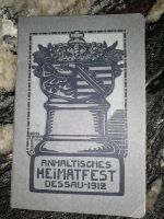 Festschrift Anhaltinisches Heimatfest Dessau 1912 Sachsen-Anhalt - Dessau-Roßlau Vorschau
