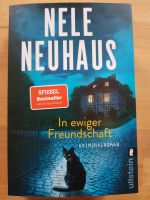 Nele Neuhaus: In ewiger Freundschaft - Krimi Niedersachsen - Raddestorf Vorschau