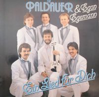 Die Paldauer & Egon Egemann-Ein Lied für dich LP Saarbrücken-West - Klarenthal Vorschau