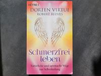 ⭐Doreen Virtue/Reeves: Schmerzfrei leben.Spirituell Selbstheilung Stuttgart - Möhringen Vorschau