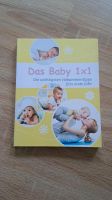 Buch: Das Baby 1x1, Die wichtigsten Hebammentipps fürs erste Jahr Niedersachsen - Einbeck Vorschau