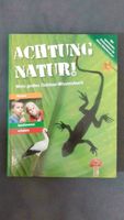 ACHTUNG NATUR! Mein großes Outdoor-Wissensbuch Niedersachsen - Friedeburg Vorschau