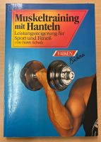 Muskeltraining mit Hanteln Buch Dresden - Trachau Vorschau