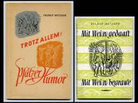 Metzger: „Trotz Allem“, „Mit Wei(n) gedaaft - Mit Wei(n) begrawe“ Rheinland-Pfalz - Bad Dürkheim Vorschau