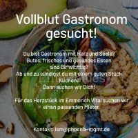 Vollblut Gastronom gesucht! Nordrhein-Westfalen - Emmerich am Rhein Vorschau