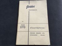 Perkins Diesel Motor 270 Four Handbuch Bedienungsanleitung 1960 Schleswig-Holstein - Kiel Vorschau