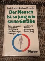 Gotthard Schettler Der Mensch ist so jung wie seine Gefäße (1982) Baden-Württemberg - Heidelberg Vorschau