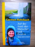 Island Carmen Rohrbach Auf der Insel der Gletscher und Geysire Blumenthal - Farge Vorschau