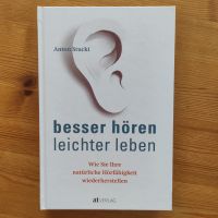 Besser hören, leichter leben, von Anton Stucki Bayern - Bamberg Vorschau