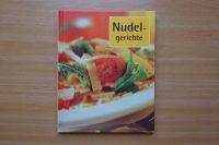 Nudelgerichte Nudeln italienisch Pasta Italien Kochbuch Rheinland-Pfalz - Altenkirchen Vorschau